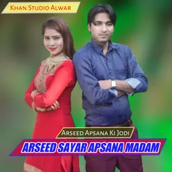 Arseed Sayar Apsana Madam